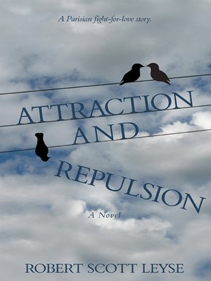 cover image of Attraction and Repulsion